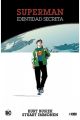 SUPERMAN. IDENTIDAD SECRETA DELUXE