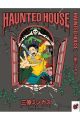 THE HAUNTED HOUSE