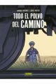 TODO EL POLVO DEL CAMINO (NUEVA EDICIÓN)