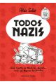 TODOS NAZIS