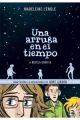 UNA ARRUGA EN EL TIEMPO