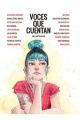 VOCES QUE CUENTAN (UNA ANTOLOGÍA)