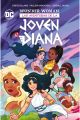 WONDER WOMAN. LAS AVENTURAS DE LA JOVEN DIANA